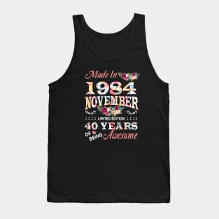 November Flower Made In 1984 40 Years Of Being Awesome Tank Top